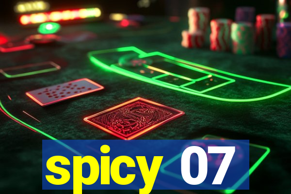 spicy 07